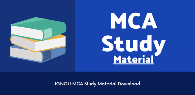 IGNOU MCA Study Material Download (Jan 2005 to July 2020 admission cycle)