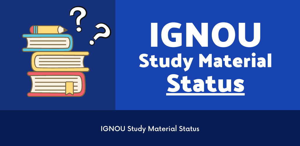 status of ignou study material