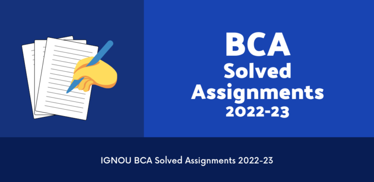 IGNOU BCA Solved Assignment 2022-23 Download