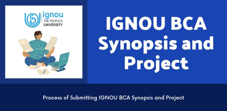 Process of Submitting IGNOU BCA Synopsis and Project